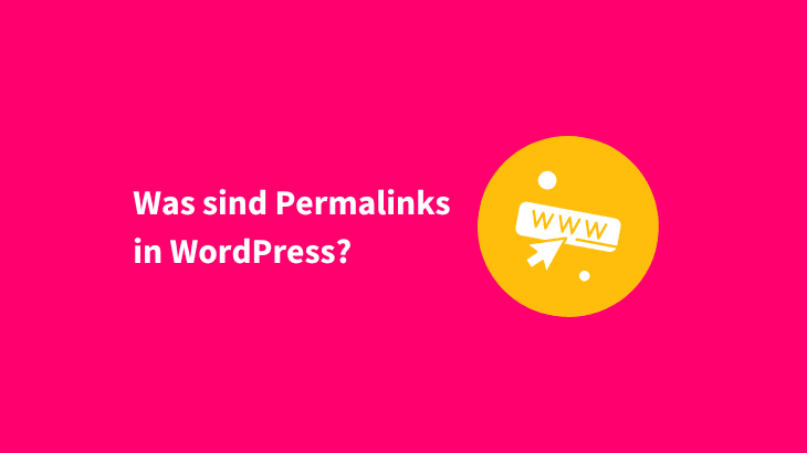 Was sind Permalinks in WordPress
