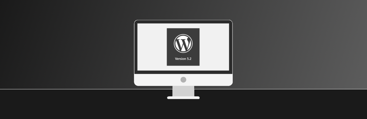 Was bringt WordPress 5.2?